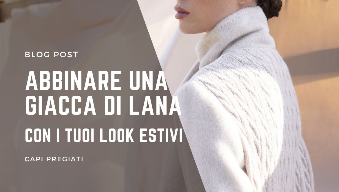 How to combine a wool jacket with your summer looks